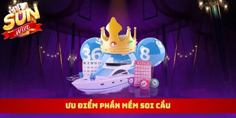 Ưu điểm phần mềm soi cầu